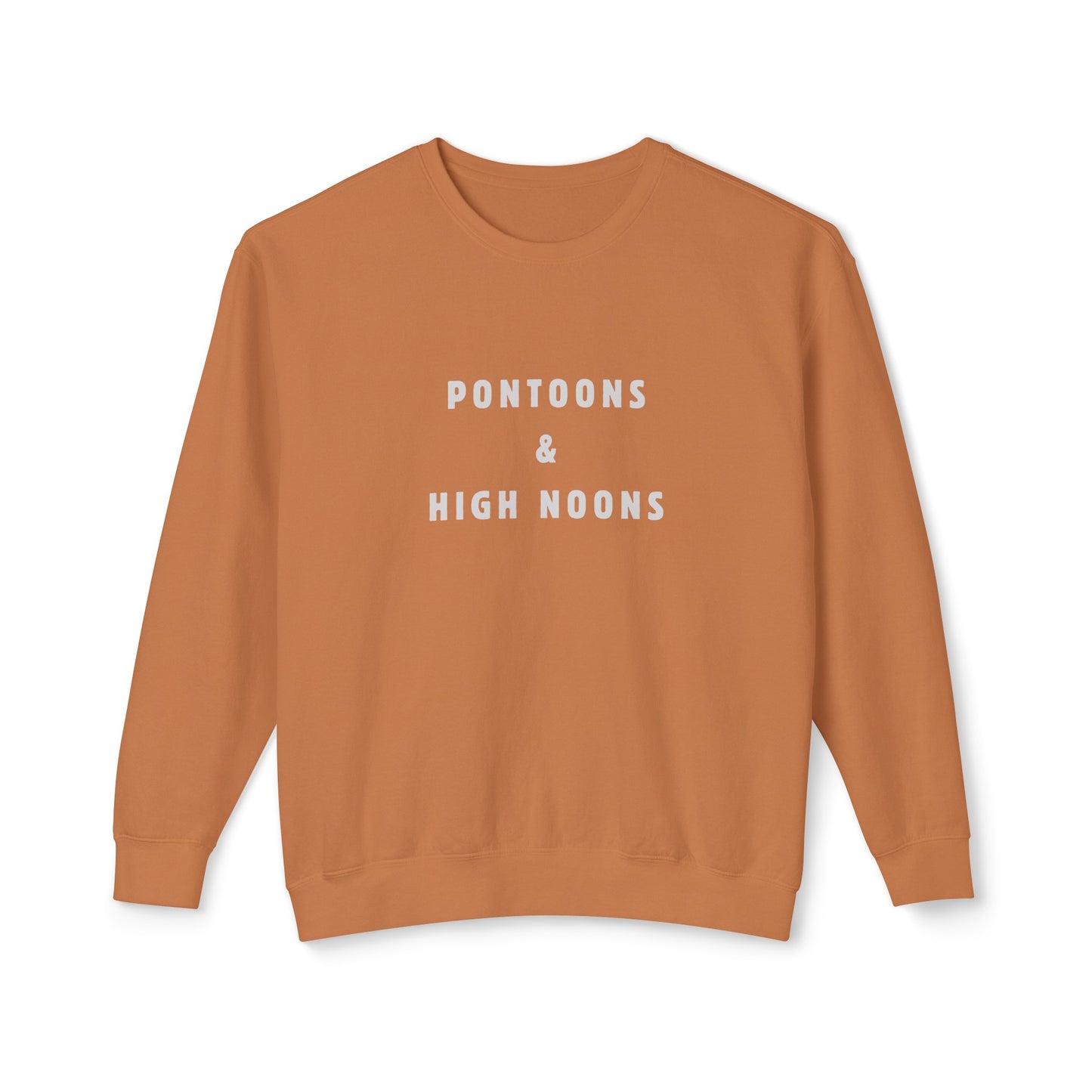 Pontoons and High Noons Unisex Lightweight Crewneck Sweatshirt