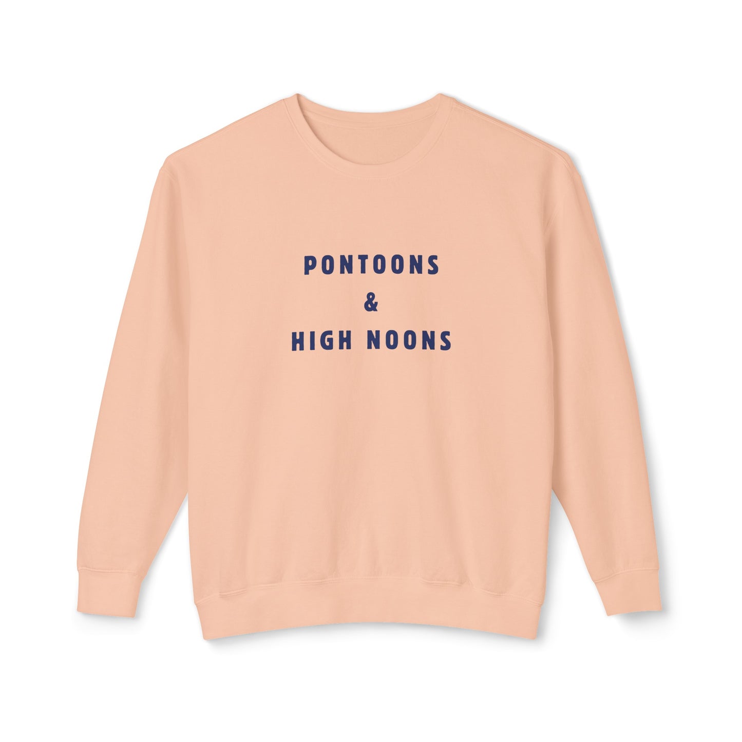 Pontoons and High Noons Unisex Lightweight Crewneck Sweatshirt